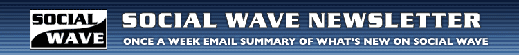 Social Wave Weekly Newsletter: A Summary of What's New on Social Wave
